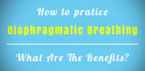 How To Practice Diaphragmatic Breathing - What Are The Benefits - Gaia Meditation