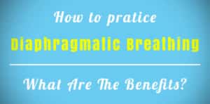 How To Practice Diaphragmatic Breathing - What Are The Benefits - Gaia Meditation