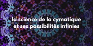 Science de la cymatique