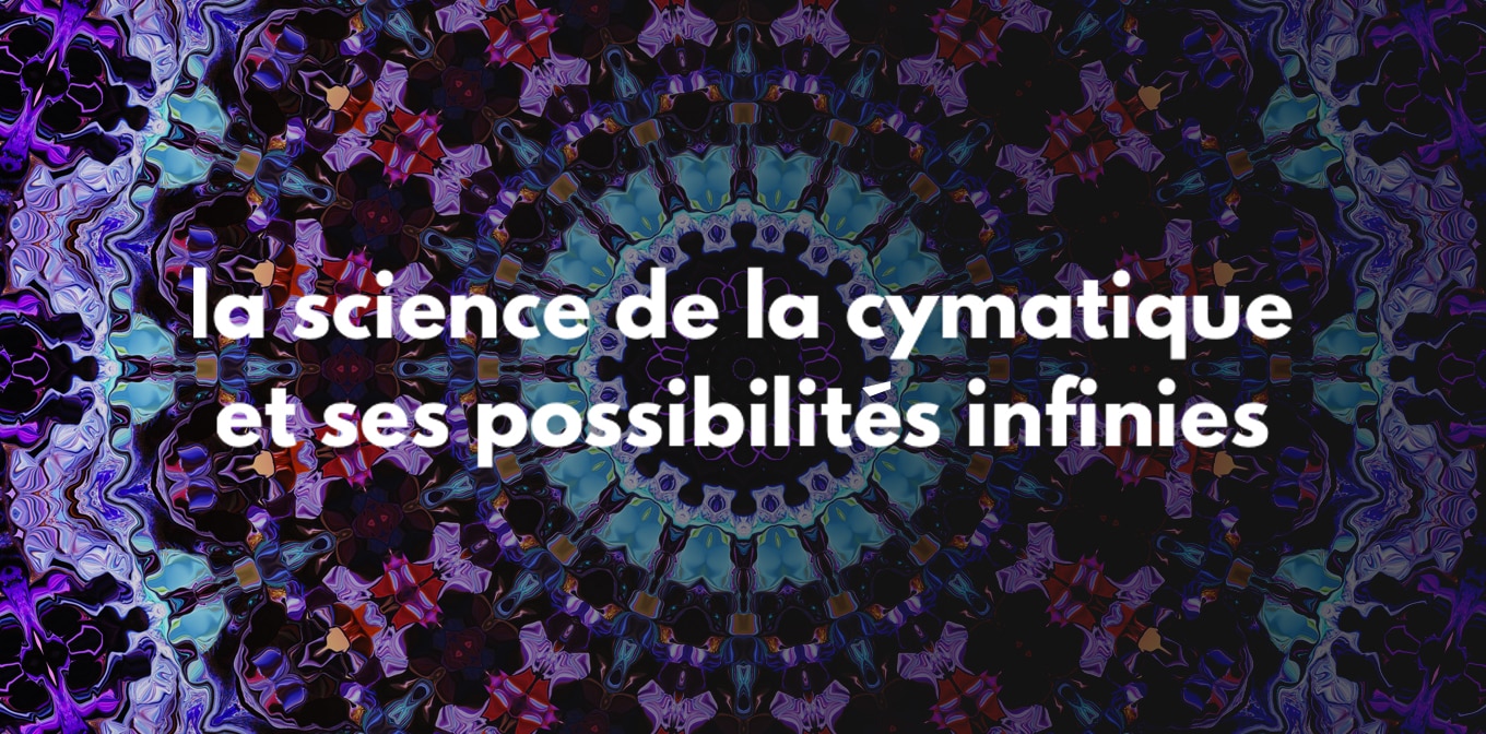 Science de la cymatique