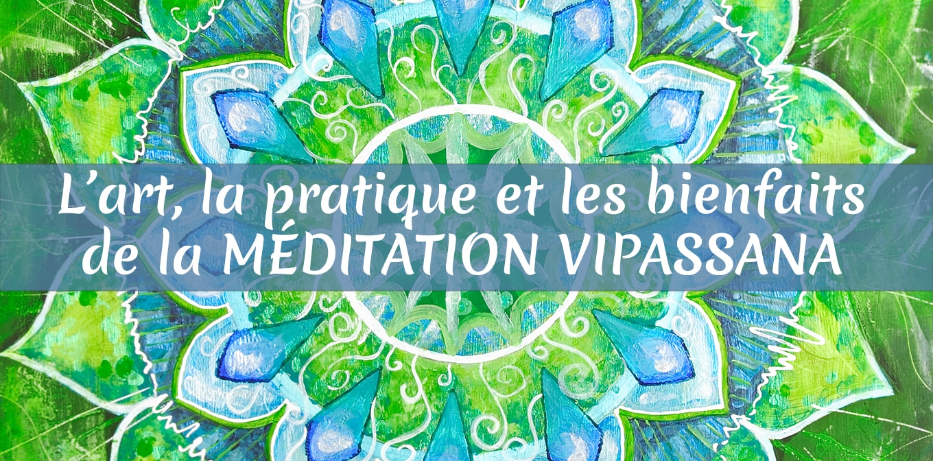 Méditation Vipassana