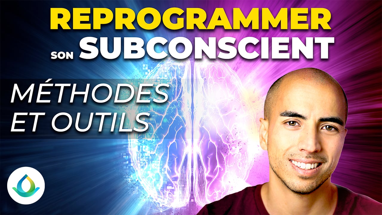 Comment reprogrammer son subconscient 2