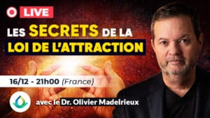 Tout ce que vous devez savoir sur la loi de l'attraction