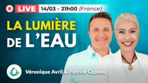 La Lumière de l'Eau - avec Véronique Avril et Patrice Capeau